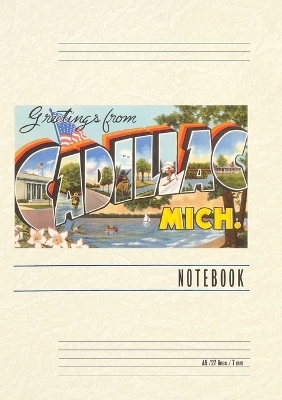 Vintage Lined Notebook Greetings from Cadillac