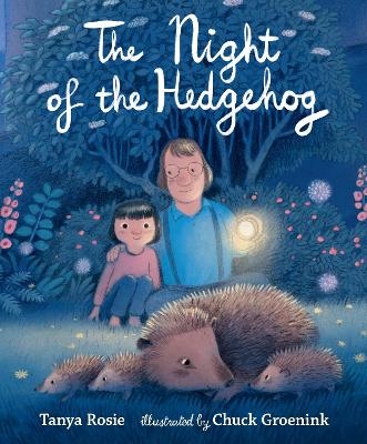 The Night of the Hedgehog - Tanya Rosie