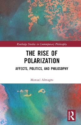 The Rise of Polarization - Manuel Almagro