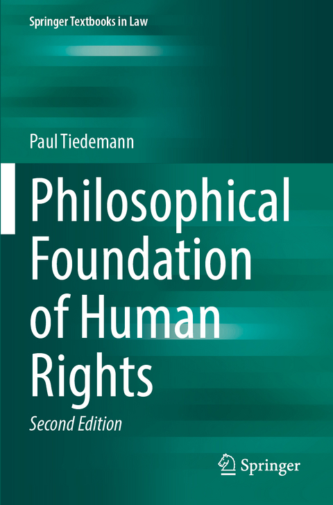 Philosophical Foundation of Human Rights - Paul Tiedemann