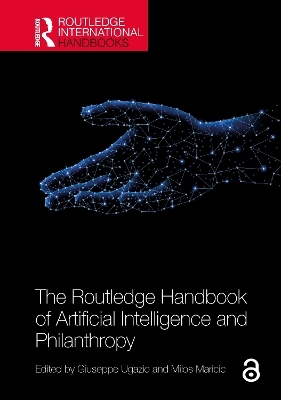 The Routledge Handbook of Artificial Intelligence and Philanthropy - 