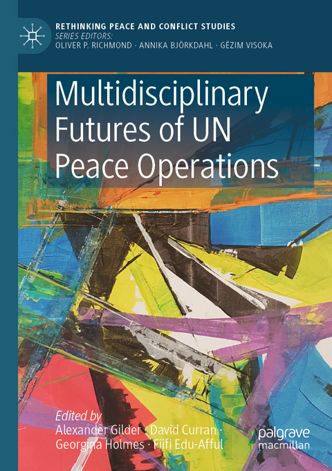 Multidisciplinary Futures of UN Peace Operations - 