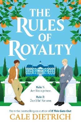 The Rules of Royalty - Cale Dietrich