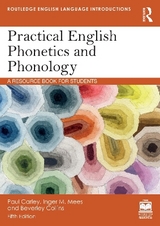 Practical English Phonetics and Phonology - Carley, Paul; Mees, Inger M.; Collins, Beverley