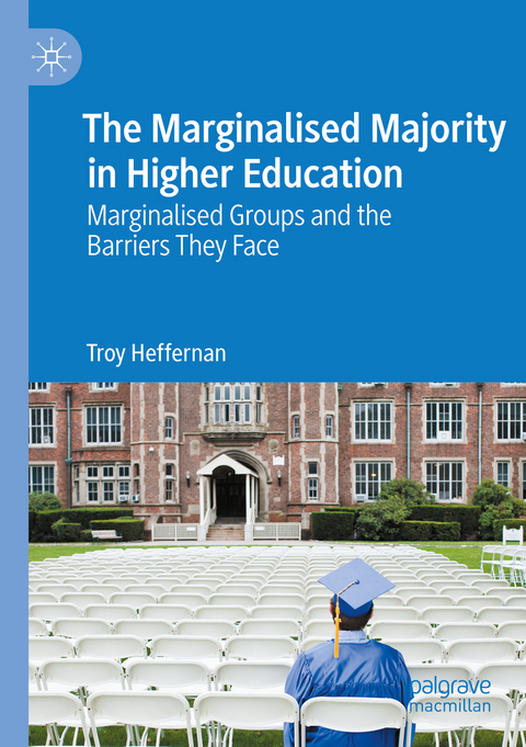 The Marginalised Majority in Higher Education - Troy Heffernan