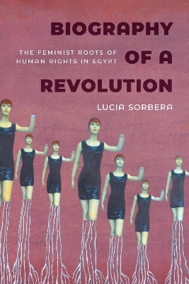 Biography of a Revolution - Dr. Lucia Sorbera