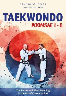 Taekwondo Poomsae 1-8 - Sandro Stueckler