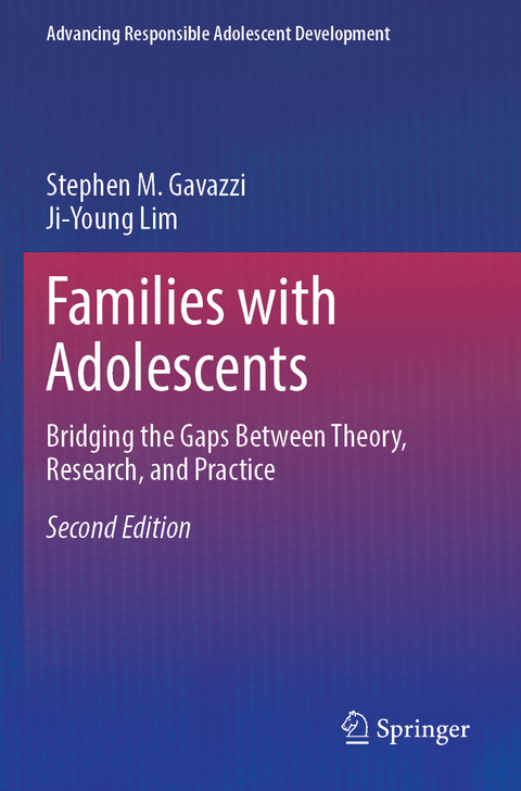 Families with Adolescents - Stephen M. Gavazzi, Ji-Young Lim