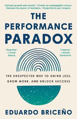 The Performance Paradox - Eduardo Briceño