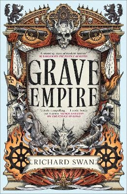 Grave Empire - Richard Swan