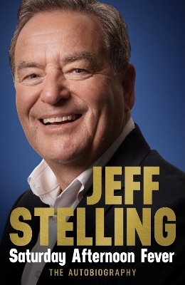 Saturday Afternoon Fever - Jeff Stelling