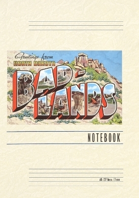 Vintage Lined Notebook Greetings from the Badlands