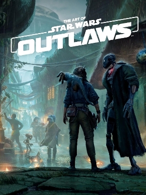 The Art of Star Wars Outlaws -  Massive Entertainment