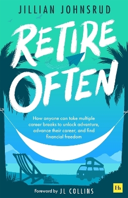 Retire Often - Jillian Johnsrud