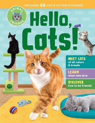 Animal Friends: Hello, Cats! - Editors of Storey Publishing