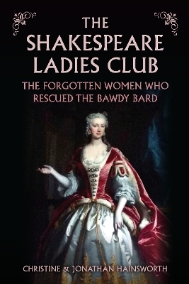 The Shakespeare Ladies Club - Christine and Jonathan Hainsworth