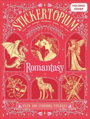 Stickertopium: Romantasy - Design Eye