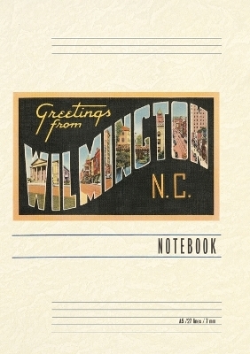 Vintage Lined Notebook Greetings from Wilmington