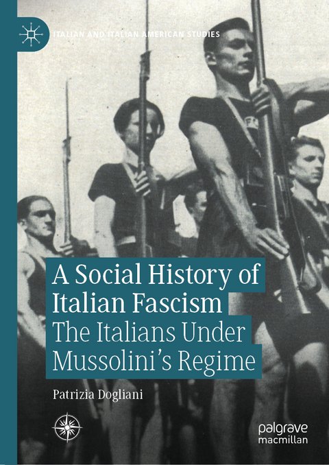 A Social History of Italian Fascism - Patrizia Dogliani