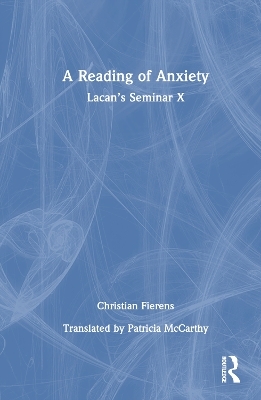 A Reading of Anxiety - Christian Fierens