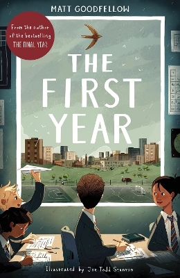 The First Year - Matt Goodfellow