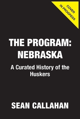 The Program: Nebraska - Sean Callahan