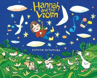 Hannah and the Violin - Satoshi Kitamura