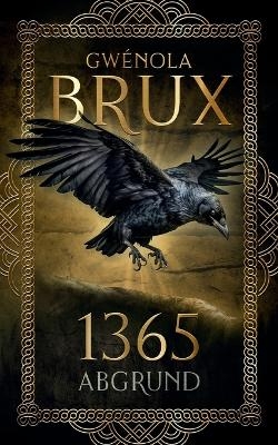 1365. Abgrund - Gwénola Brux