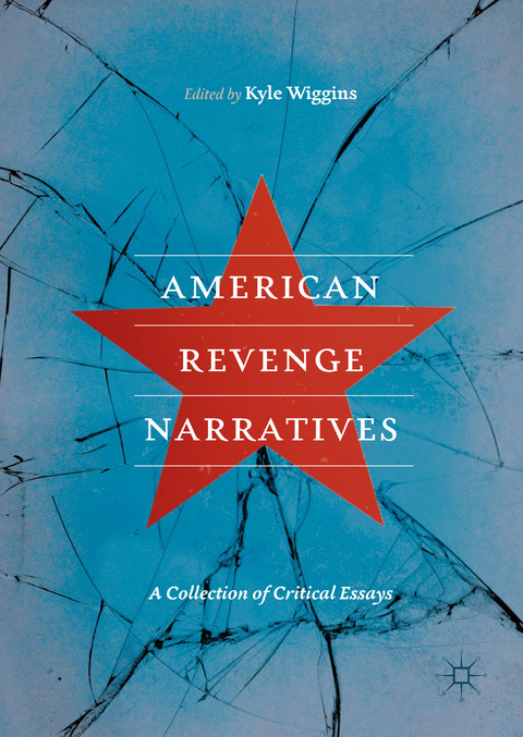 American Revenge Narratives - 