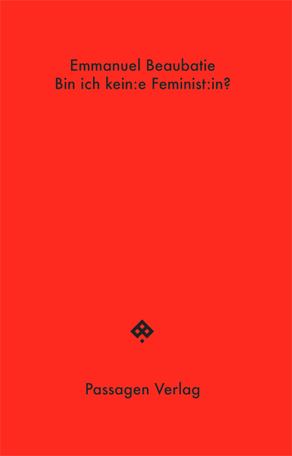 Bin ich kein:e Feminist:in? - Emmanuel Beaubatie