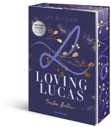 Preston Brothers, Band 1: Loving Lucas - Jay McLean