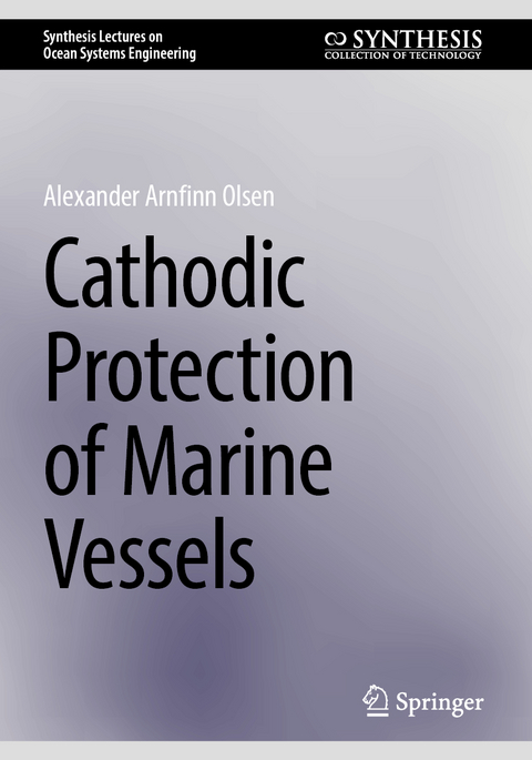 Cathodic Protection of Marine Vessels - Alexander Arnfinn Olsen