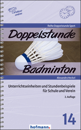 Doppelstunde Badminton - Alexandra Heckel