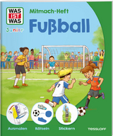 WAS IST WAS Junior Mitmach-Heft Fußball - Christina Braun