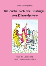 Das Wiedersehen mit der Eiskönigin vom Kilimandscharo - Peter Baumgartner