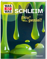 WAS IST WAS Schleim. Eklig? Nein, genial! - Dr. Manfred Baur