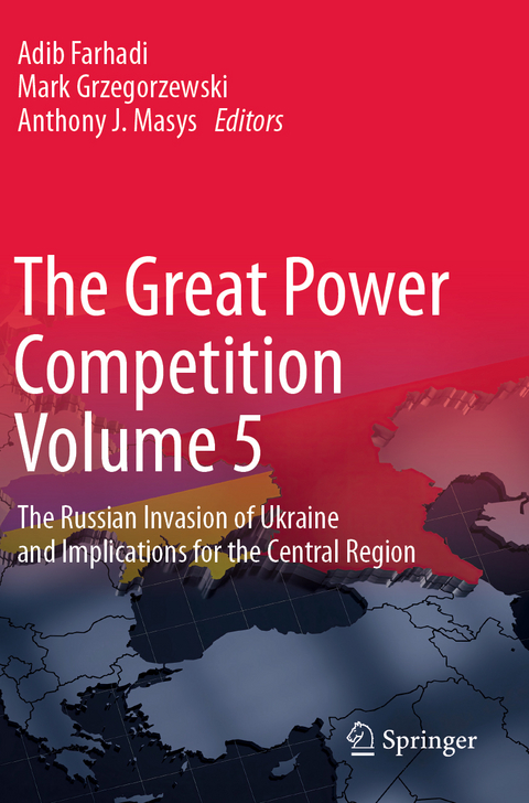 The Great Power Competition Volume 5 - 