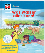 WAS IST WAS Junior Was Wasser alles kann! - Fee Krämer