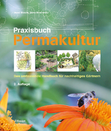 Praxisbuch Permakultur - Bloom, Jessi; Boehnlein, Dave