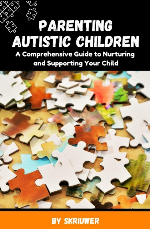 Parenting Autistic Children - Auke de Haan