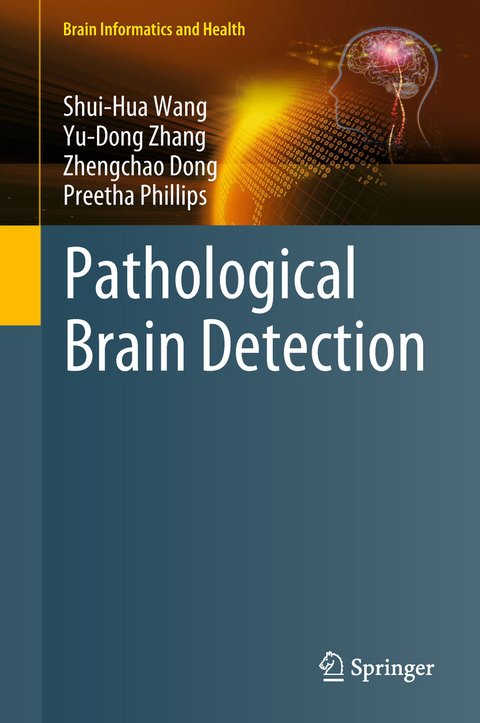 Pathological Brain Detection -  Zhengchao Dong,  Preetha Phillips,  Shui-Hua Wang,  Yu-Dong Zhang