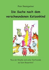 Die Suche nach dem verschwundenen Katzenkind - Peter Baumgartner