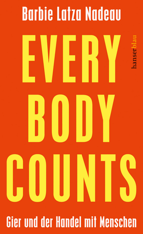 Every Body Counts - Barbie Latza Nadeau