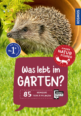 Was lebt im Garten? Kindernaturführer - Bärbel Oftring