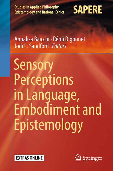 Sensory Perceptions in Language, Embodiment and Epistemology - 