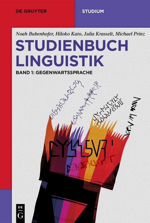 Studienbuch Linguistik - Noah Bubenhofer, Hiloko Kato, Julia Krasselt, Michael Prinz