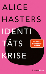 Identitätskrise - Alice Hasters