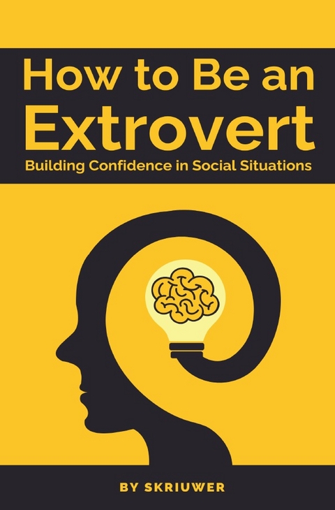 How to Be an Extrovert - Auke de Haan