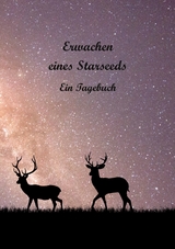 Erwachen eines Starseeds - Irene Zahn