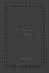 Jesus von Nazaret - Das eine Evangelium - 